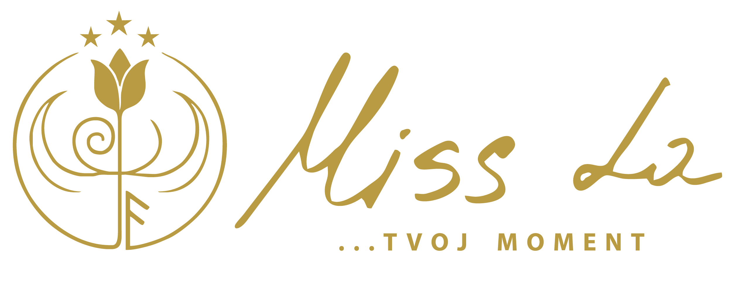 Miss La ... Tvoj moment